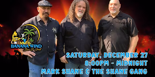 Mark Shane & The Shane Gang @ 