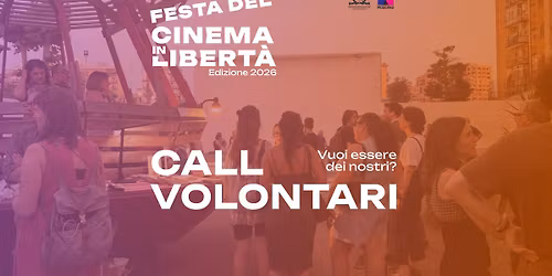 Call Volontari Festa del Cinema in Libert\u00e0 2026