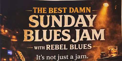 Best Damn Sunday Blues Jam!
