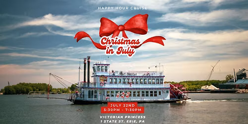 Christmas in July Happy Hour Cruise!