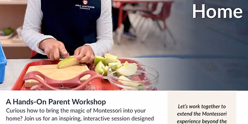 Bringing Montessori Home - A Hands-On Parent Workshop at Apple Montessori Edison