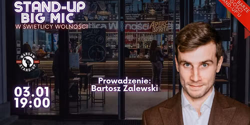 Stand-up Big Mic - Warsaw Stand-up x Bartosz Zalewski