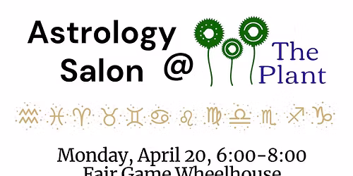 Astrology Salon @ The Plant with Lynn Hayes