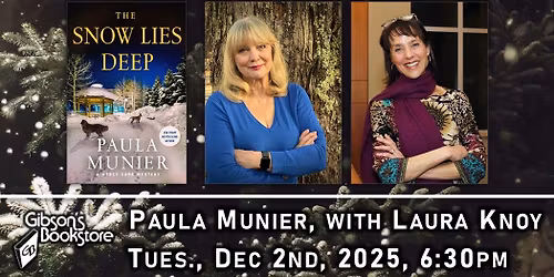  The Snow Lies Deep: A Mercy Carr Mystery, with Paula Munier, joined by Laura Knoy