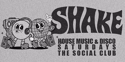 \ud83d\udefc\u2728 SHAKE SATURDAYS @ THE SOCIAL CLUB \u2728\ud83d\udefc 2000+ STUDENTS