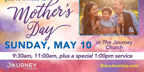 Mother's Day and Free Movie Tickets at The Journey Church in Boca Raton