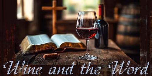 Wine and the Word