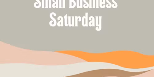 Small Business Saturday- Open Shopping 