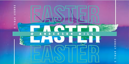 Easter at Anderson Mill