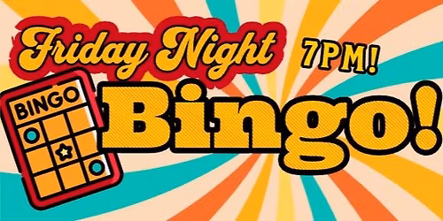 Friday Night Bingo!!!