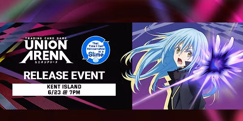 [Kent Island] Union Arena That Time I Got Reincarnated As A Slime Release Event