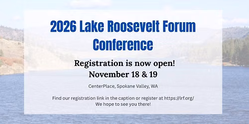 2026 Lake Roosevelt Forum Conference