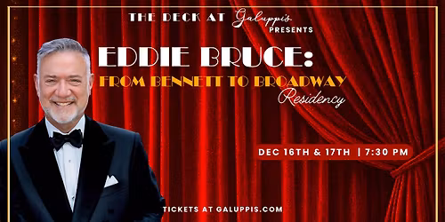 Eddie Bruce: From Bennett to Broadway