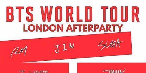 BTS LONDON TUESDAY AFTERPARTY: Summer KPop Club | KPop KHipHop EDM | Tickets from \u00a35 | 7\/7\/26