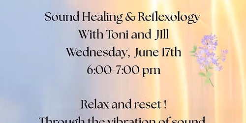 Sound Healing and Reflexology