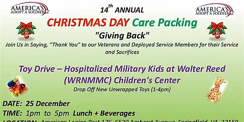 15 th Annual Christmas Day  Care Packing for our Deployed & Toy Drive