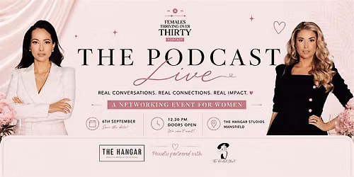 Females Thriving Over Thirty Podcast LIVE
