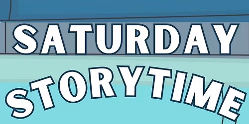 Saturday Storytime