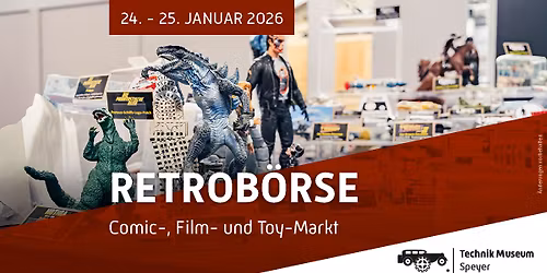 Retrob\u00f6rse 2026 im Technik Museum Speyer