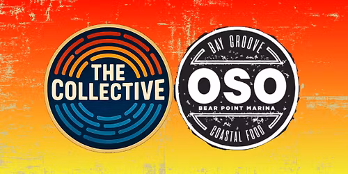 The Collective is coming to OSO at Bear Point! 