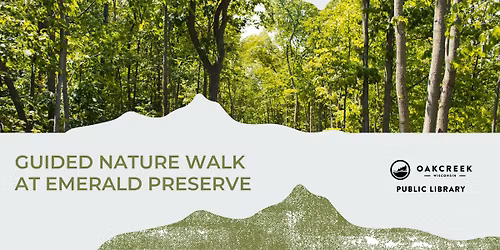 Guided Nature Walk at Emerald Preserve