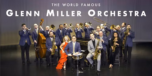 The Glenn Miller Orchestra Live In St Louis