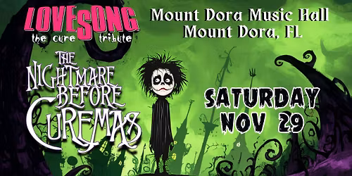 LOVESONG presents - The Nightmare Before Curemas