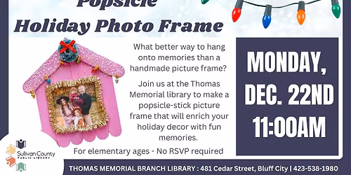 Kids' Craft: Holiday Photo Frame at the Thomas Memorial branch