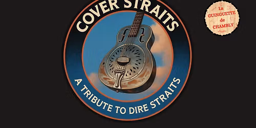 COVERSTRAITS (Tribute DIRE STRAITS) - La Guinguette de Chambly