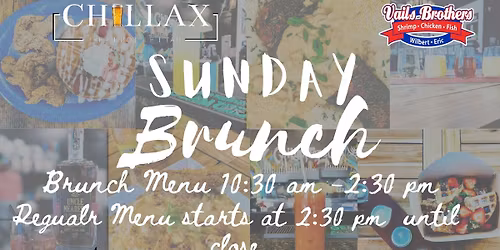 The Chill Brunch ( Every Sunday)  New Brunch menu