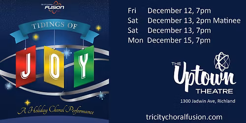 Tri-City Choral Fusion Christmas Show 2025: Tidings of Joy