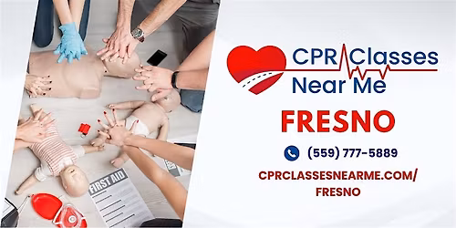 AHA BLS CPR & FIRST AID Class in Fresno - CPR Classes Near Me Fresno