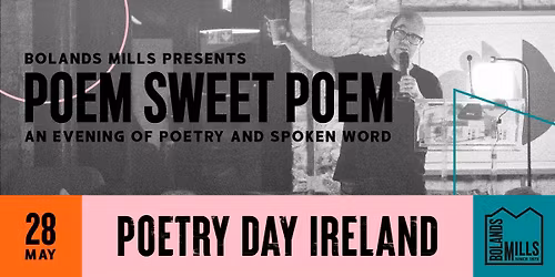Bolands Mills Presents: Poem Sweet Poem - Evening of Poetry & Spoken Word