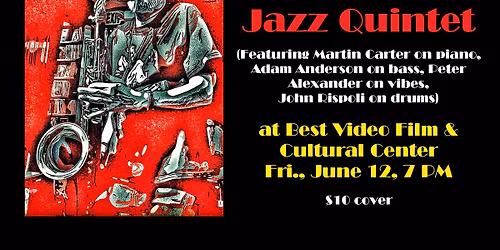 The Mark Kaplan Jazz Quintet at Best Video June 12