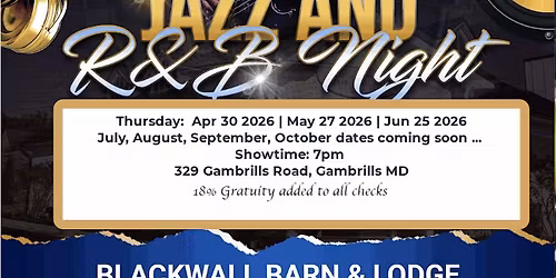 CRJAZ-Jazz and R&B Night @ The Blackwall Barn & Lodge Gambrills