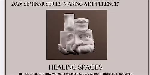 The Art of Medicine Seminars - Healing Spaces