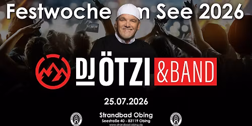 DJ \u00d6tzi & Band live | Festwoche am See 2026