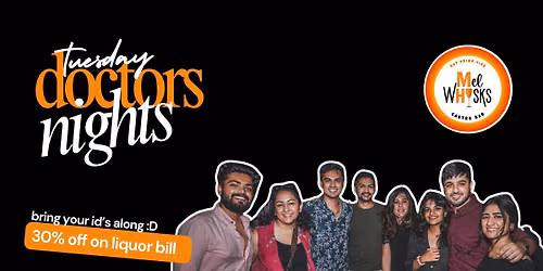 Doctors Nights — Mel Whisks | Heritage Town, Puducherry