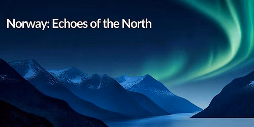 Norway: Echoes of the North