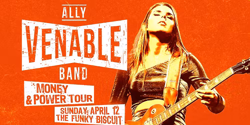 Ally Venable Band - Money & Power Tour 2026