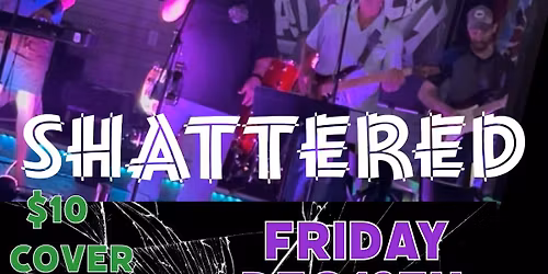 \ud83c\udfb8Shattered @ Plum Crazy Crossville 