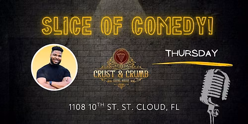SLICE OF COMEDY - CRUST & CRUMB SOCIAL HOUSE