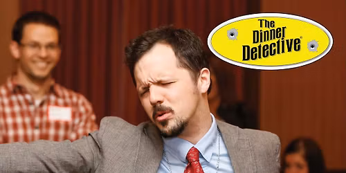 Dinner Detective Des Moines May 9th Public Show