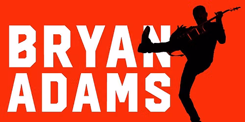 Orlando - Aug 5 - Bryan Adams