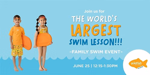 World's Largest Swim Lesson Family Swim Event