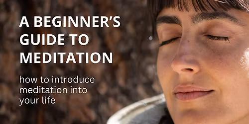 A Beginners Guide to Meditation
