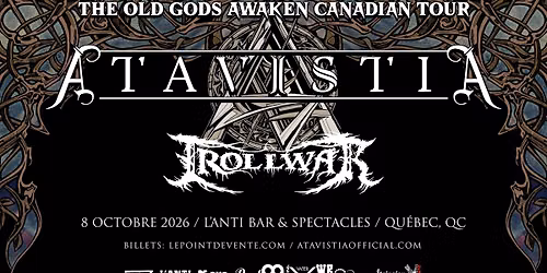 Atavistia avec Trollwar \/\/ Jeudi 8 octobre 2026 \/\/ L'Anti Bar & Spectacles