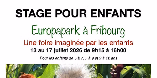 Stage et camp de vacances - Europapark \u00e0 Fribourg