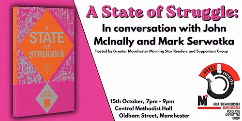 A State of Struggle: in conversation with John McInally and Mark Serwotka