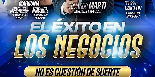 El \u00c9xito en los Negocios no es cuesti\u00f3n de suerte